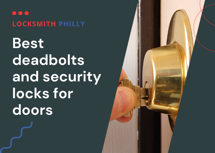 Best deadbolts and security locks for doors in 2022